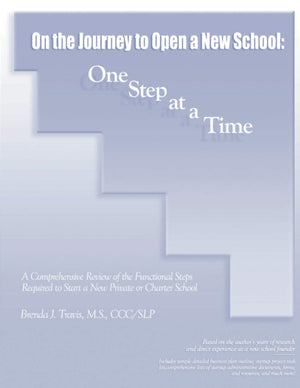 On the Journey to Open a New School: One Step at a Time,Used