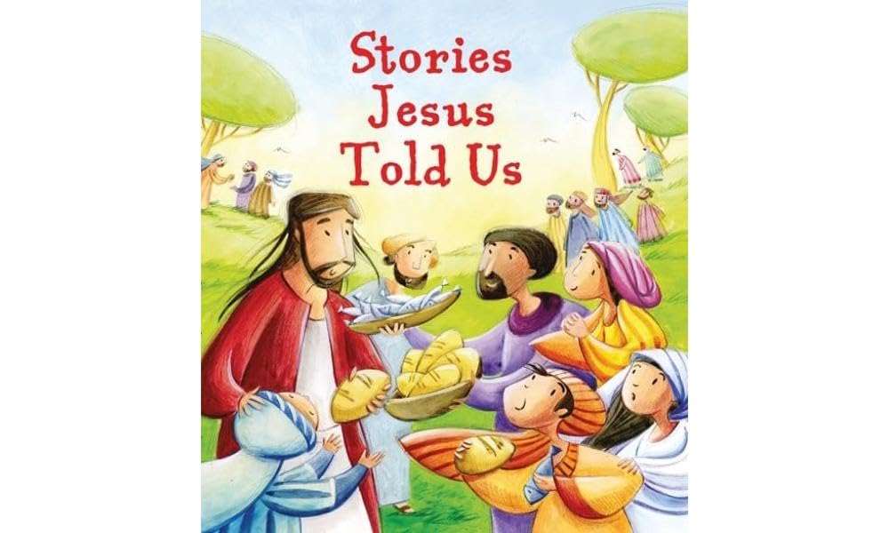 Stories Jesus Told Us