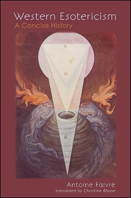 Western Esotericism: A Concise History (SUNY Series in Western Esoteric Traditions),New