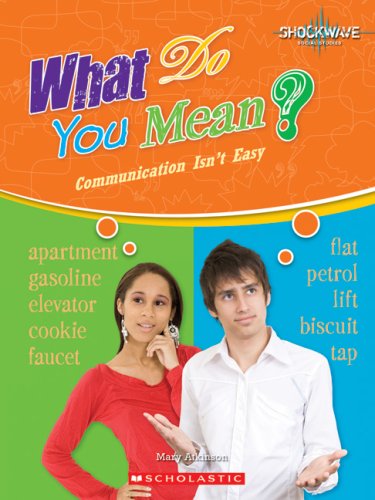 What Do You Mean?: Communication Isn't Easy (Shockwave: Social Studies),Used