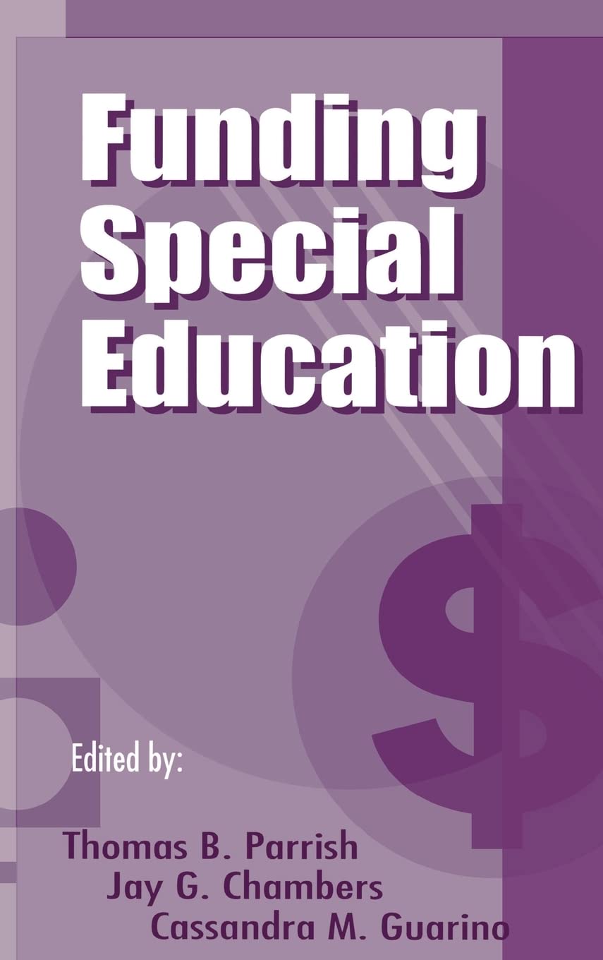 Funding Special Education: 19th Annual Yearbook of the American Education Finance Association 1998,Used