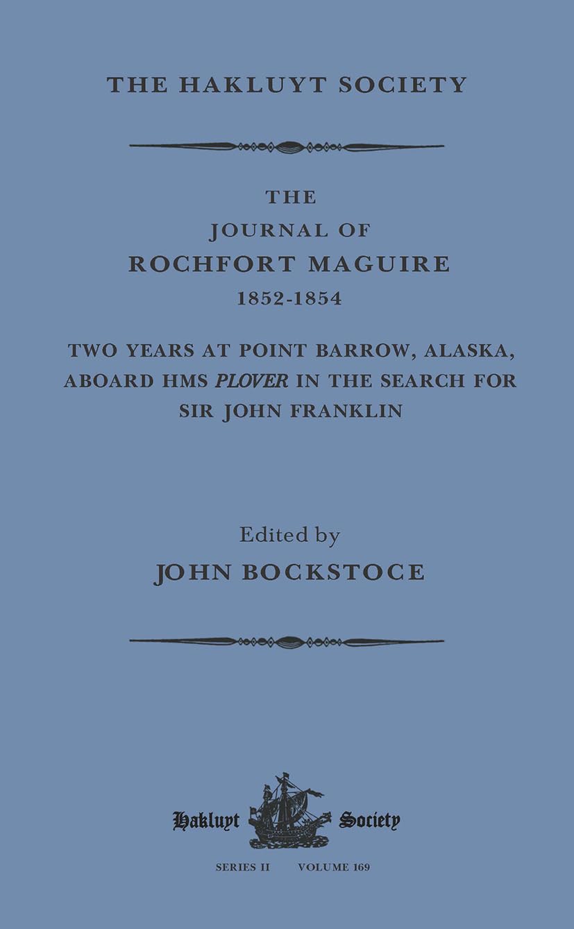 The Journal of Rochfort Maguire, 18521854, Vol. 2,Used