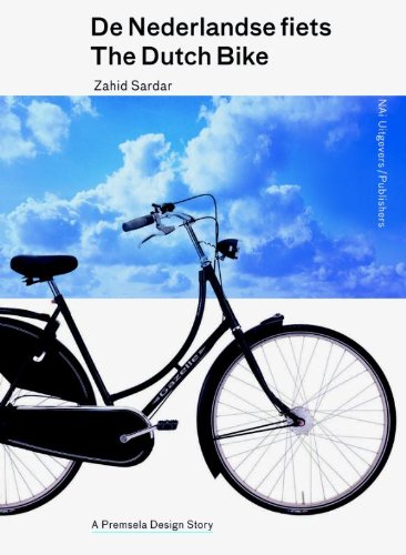 The Dutch Bike (Premsela Design Stories, 3),Used