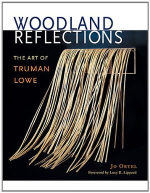 Woodland Reflections: The Art of Truman Lowe,Used