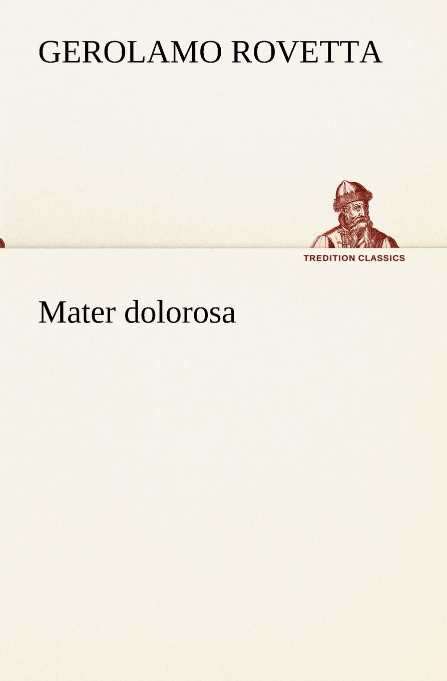 Mater dolorosa (Italian Edition),Used