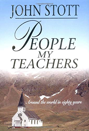 People My Teachers: Around The World In Eighty Years,New