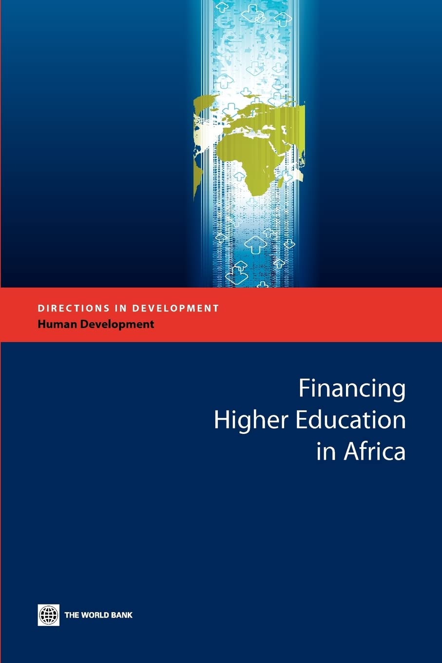 Financing Higher Education In Africa (Directions In Development  Human Development),New