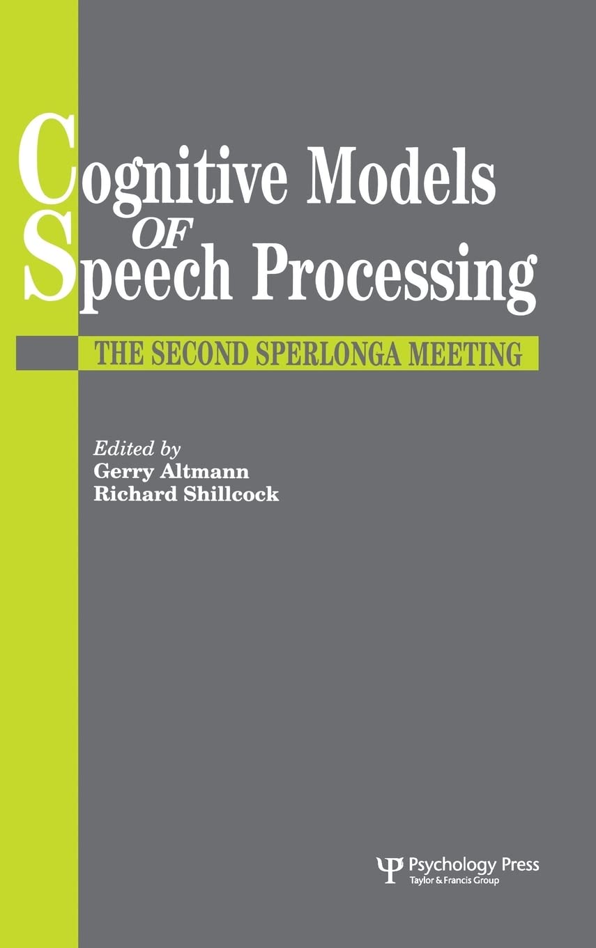 Cognitive Models Of Speech Processing: The Second Sperlonga Meeting,Used