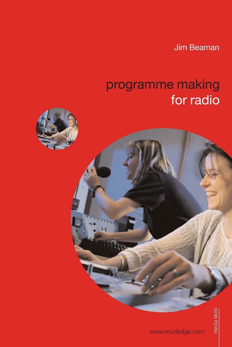 Programme Making For Radio (Media Skills)