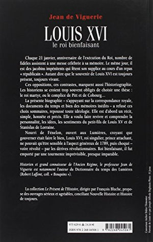 Louis XVI: Le Roi Bienfaisant (Le Prsent de l'Histoire) (French Edition),Used
