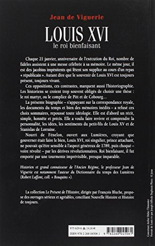 Louis XVI: Le Roi Bienfaisant (Le Prsent de l'Histoire) (French Edition),Used