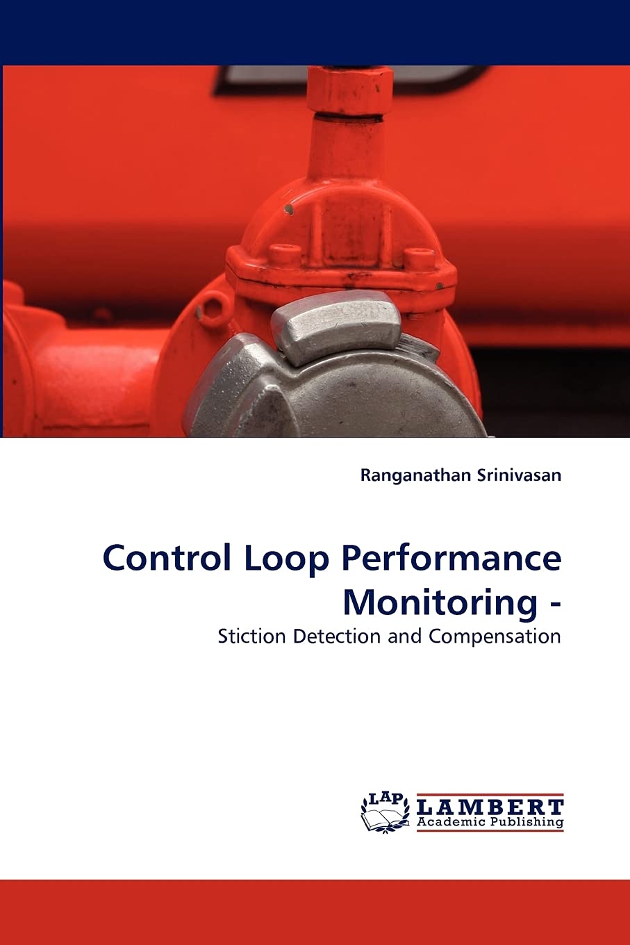 Control Loop Performance Monitoring : Stiction Detection and Compensation,Used