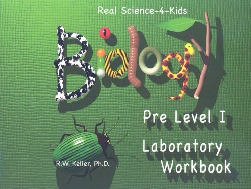 Real Science4Kids Biology Prelevel I Student Workbook,New