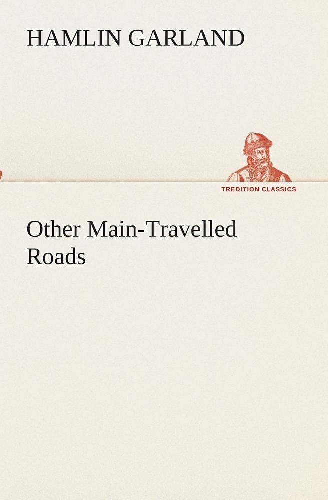 Other MainTravelled Roads,Used