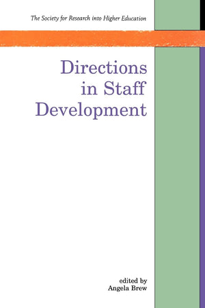 Directions In Staff Development (Society For Research Into Higher Education)