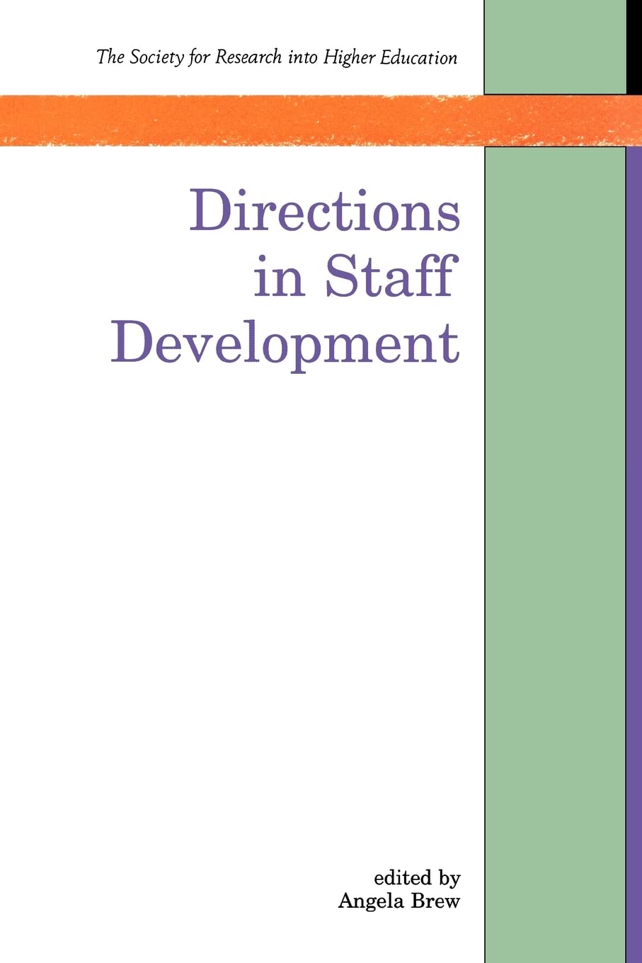 Directions In Staff Development (Society For Research Into Higher Education)
