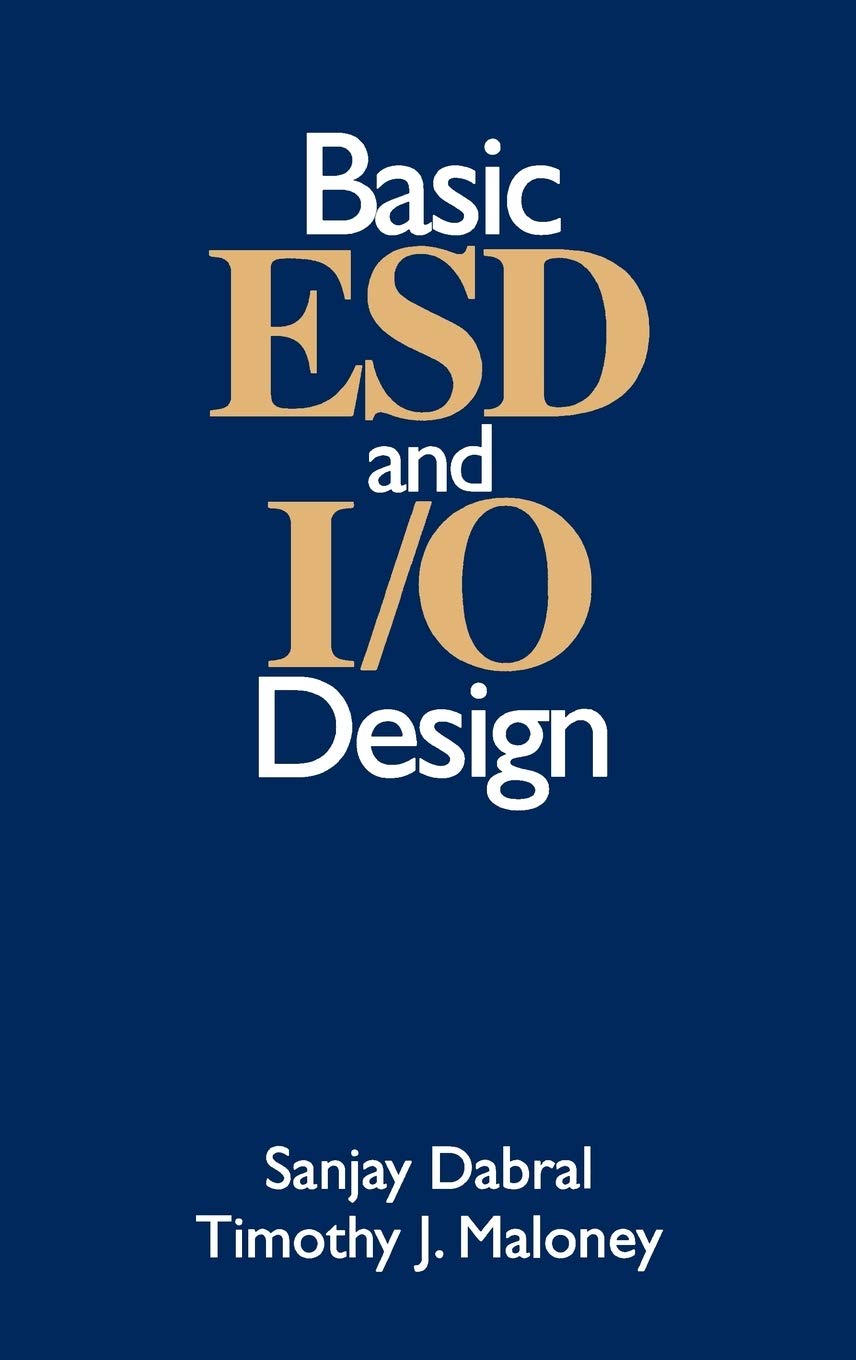 Basic Esd And I/O Design,New