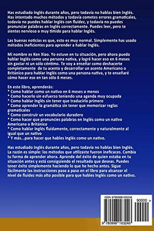 Ingls: El Secreto Para Hablar Ingls Como Un Nativo En 6 Meses Para Personas Con Poco Tiempo (Spanish Edition),Used