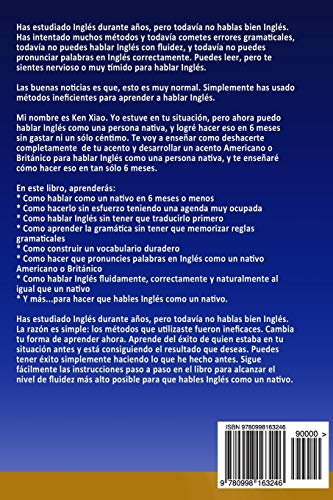 Ingls: El Secreto Para Hablar Ingls Como Un Nativo En 6 Meses Para Personas Con Poco Tiempo (Spanish Edition),Used
