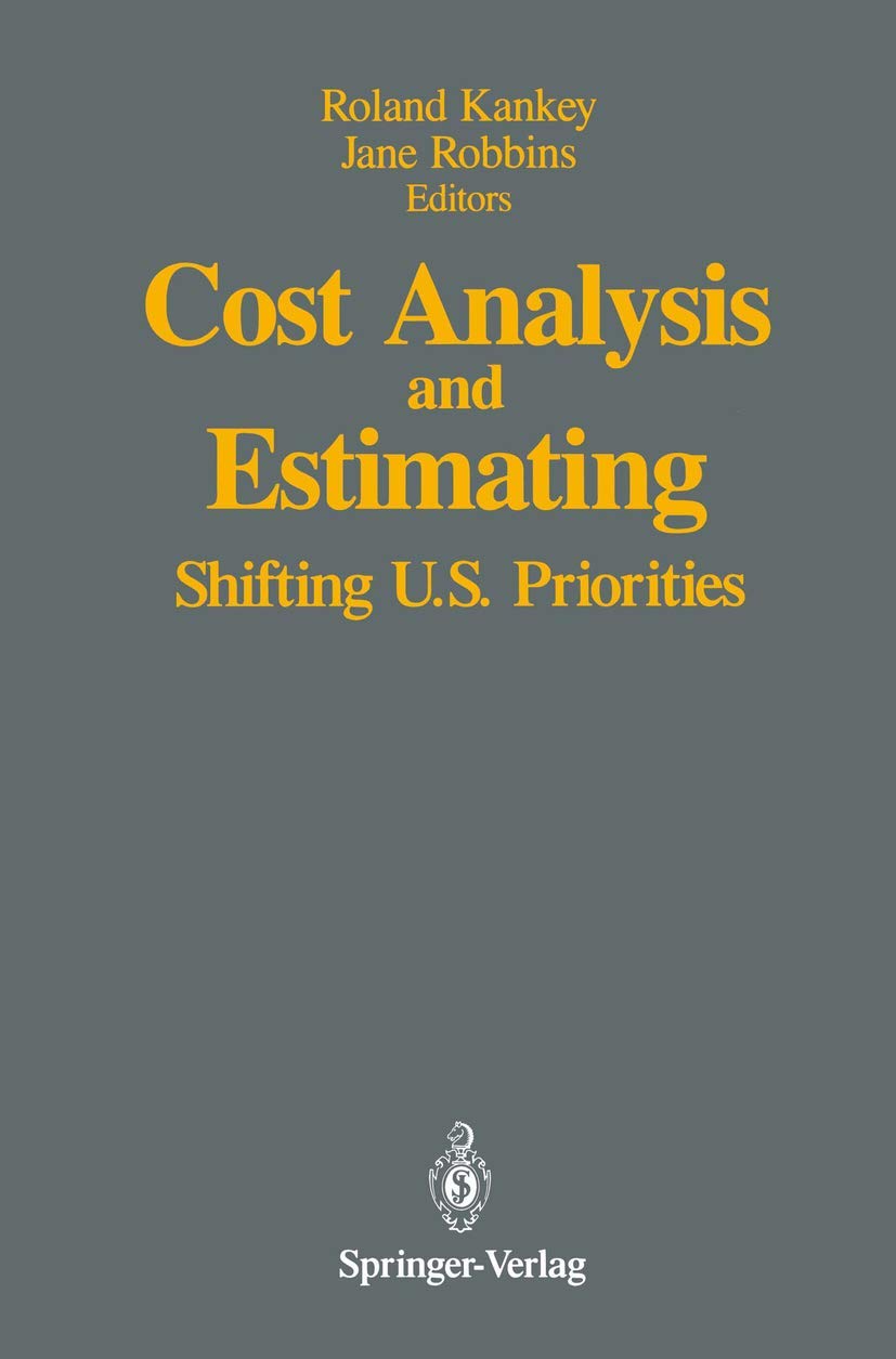 Cost Analysis and Estimating: Shifting U.S. Priorities,Used