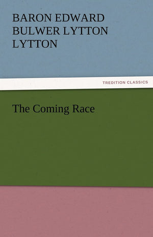 The Coming Race,Used