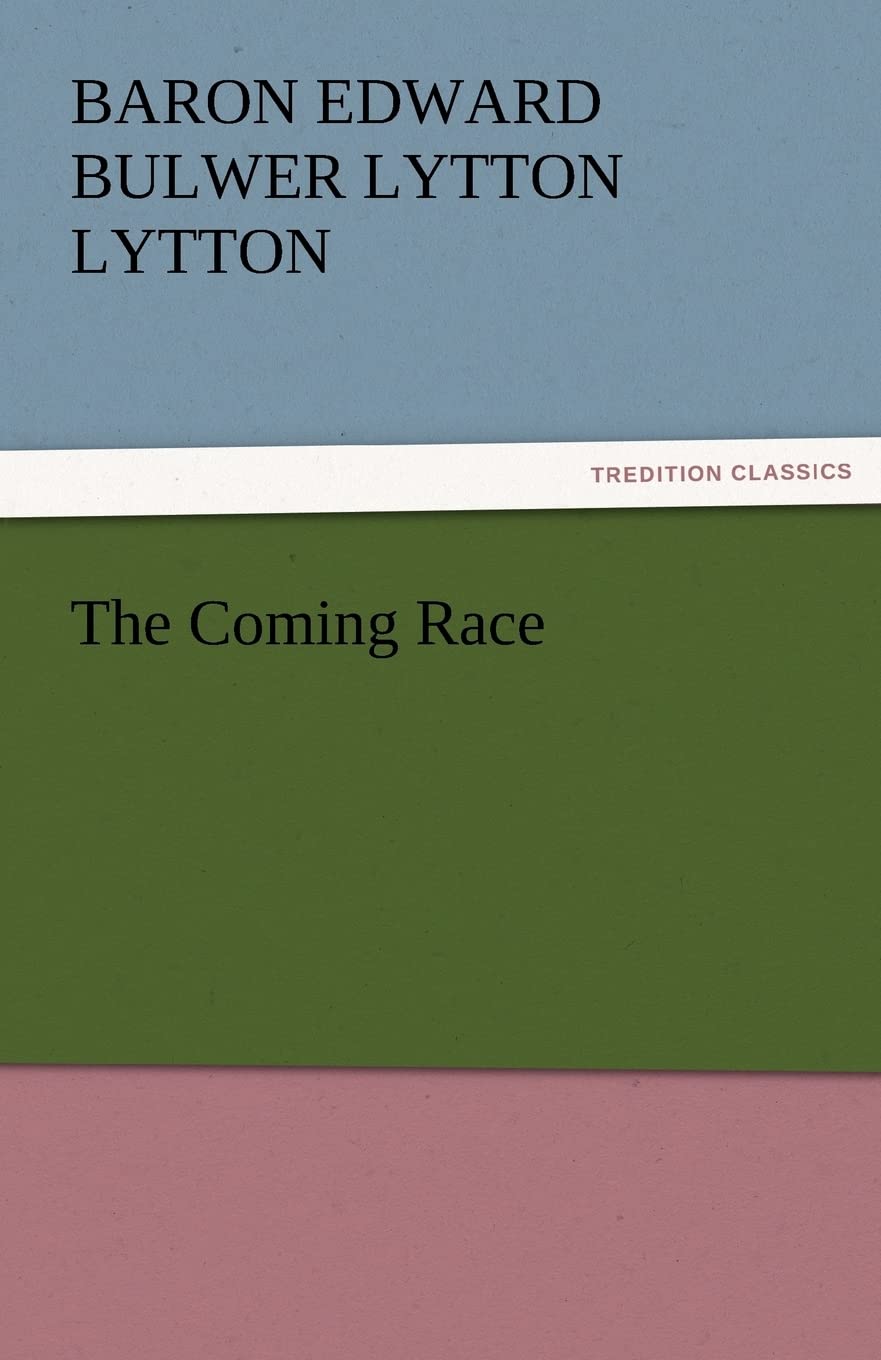 The Coming Race,Used