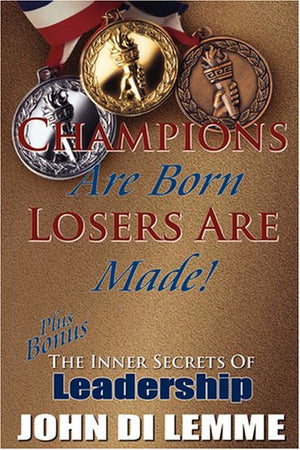 Champions Are Born, Losers Are Made!:plu,Used