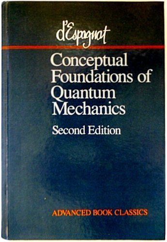 Conceptual Foundations Of Quantum Mechanics,Used