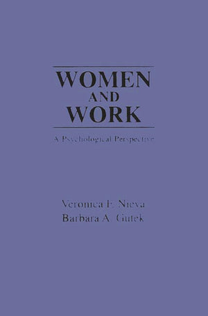 Women And Work: A Psychological Perspective