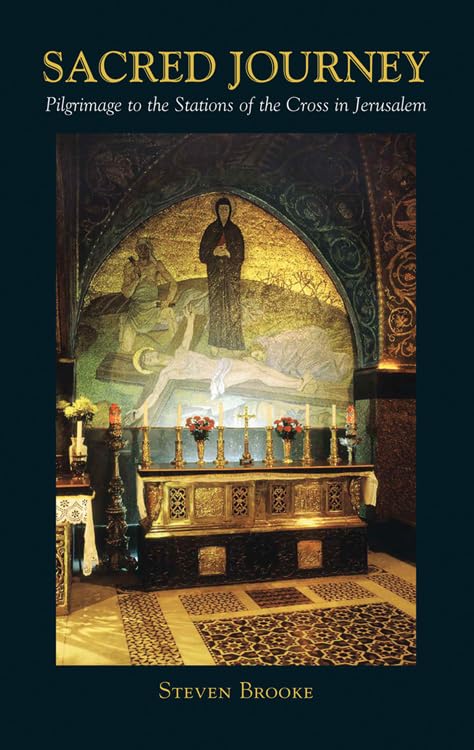 Sacred Journey: Pilgrimage to the Stations of the Cross in Jerusalem,Used