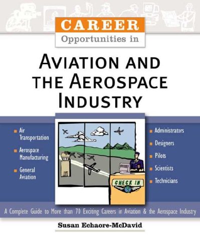 Career Opportunities in Aviation and the Aerospace Industry,Used