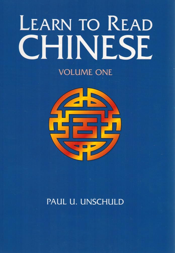 Learn to Read Chinese: An Introduction to the Language and Concepts of Current Zhongyi Literature,Used
