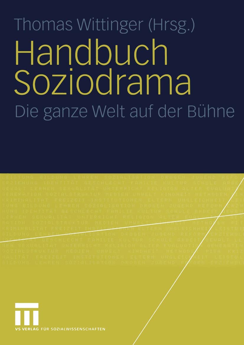 Handbuch Soziodrama: Die ganze Welt auf der Bhne (German Edition),Used