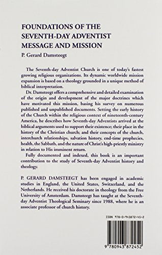 Foundations of the SeventhDay Adventist Message and Mission,New