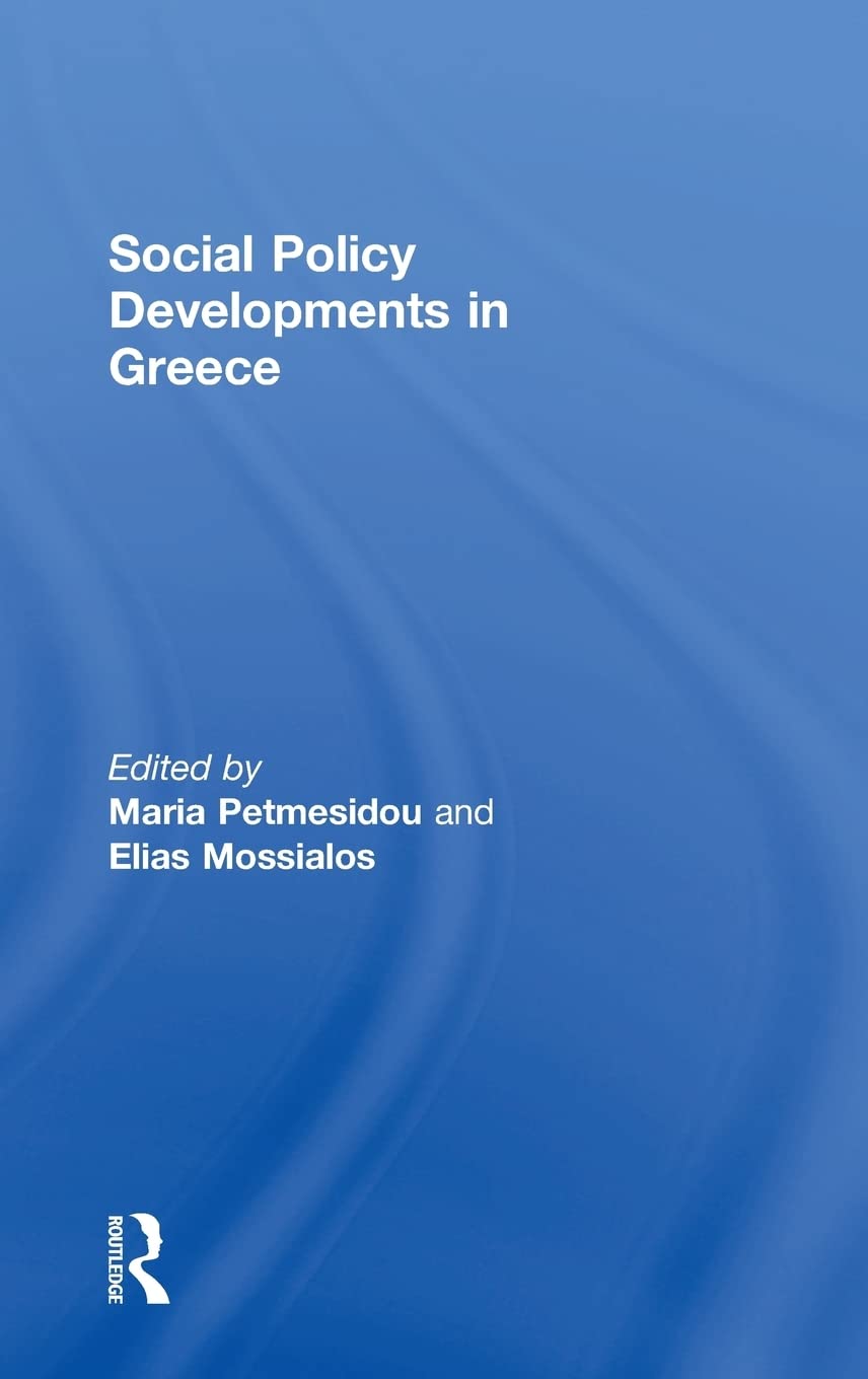 Social Policy Developments in Greece,New