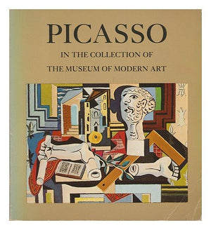 Picasso in the Collection of the Museum of Modern Art,New