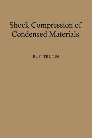 Shock Compression Of Condensed Materials,New