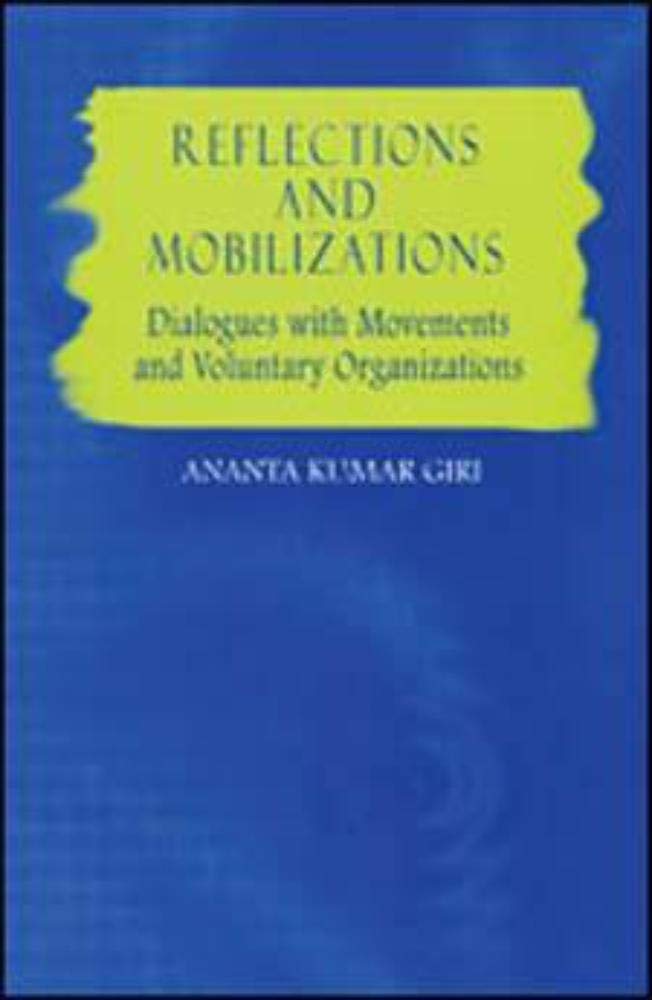 Reflections and Mobilizations: Dialogues With Movements and Voluntary Organizations,Used