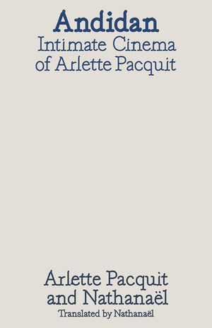 Andidan: Intimate Cinemas Of Arlette Pacquit
