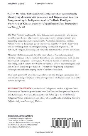 The White Possessive: Property, Power, and Indigenous Sovereignty (Indigenous Americas),New