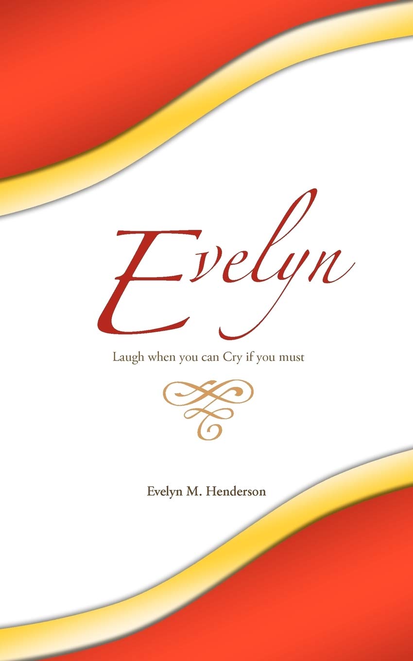 Evelyn: Laugh When You Can Cry If You Must,Used
