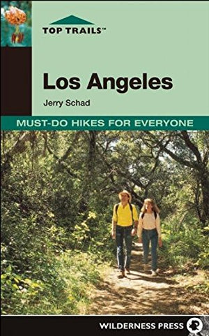 Top Trails: Los Angeles: MustDo Hikes for Everyone,Used