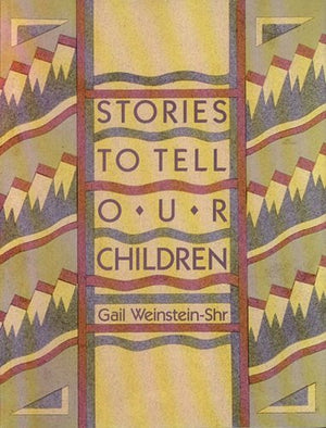 Stories To Tell Our Children,New