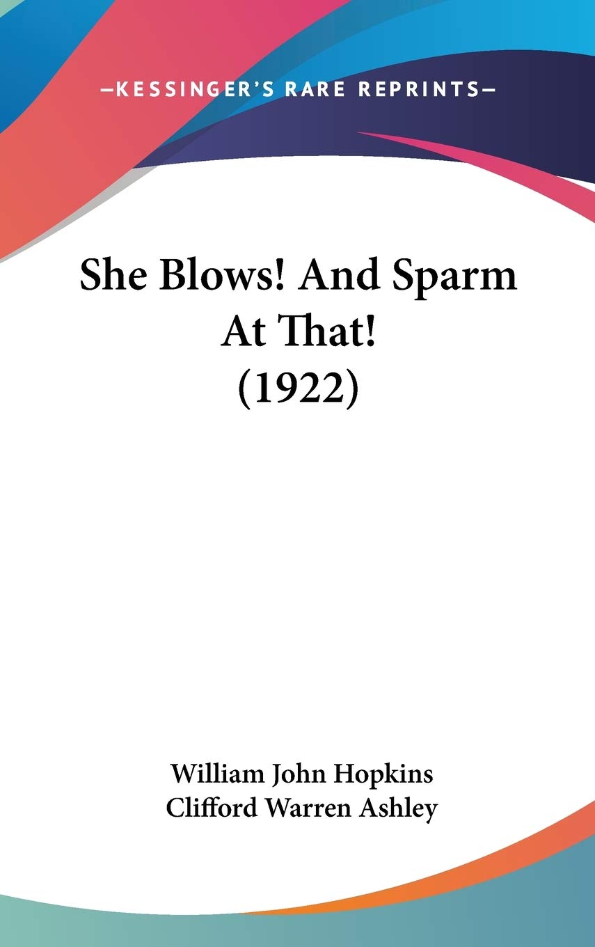 She Blows! And Sparm At That! (1922),New