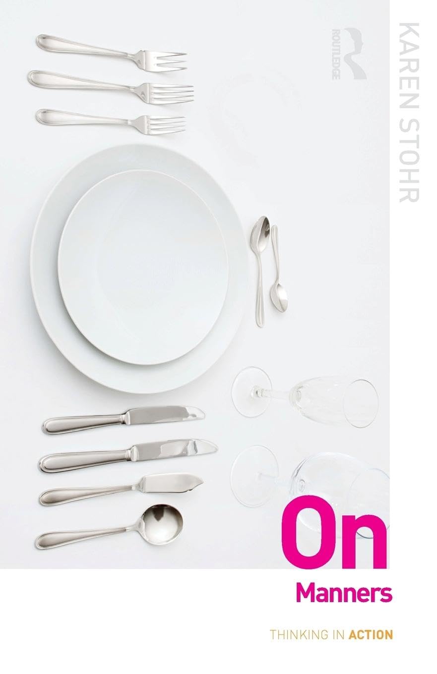 On Manners (Thinking in Action),Used