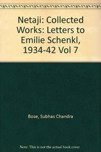 Netaji: Collected Works (Netaji : Collected Works, Vol 7),Used