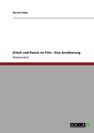 Kitsch und Poesie im Film  Eine Annherung (German Edition),Used