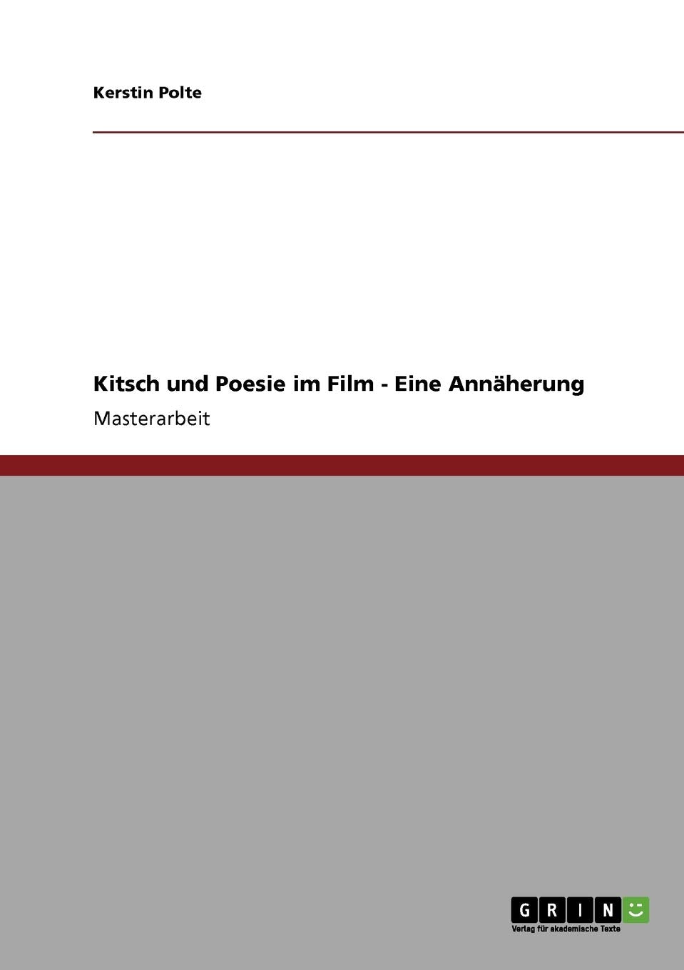 Kitsch und Poesie im Film  Eine Annherung (German Edition),Used