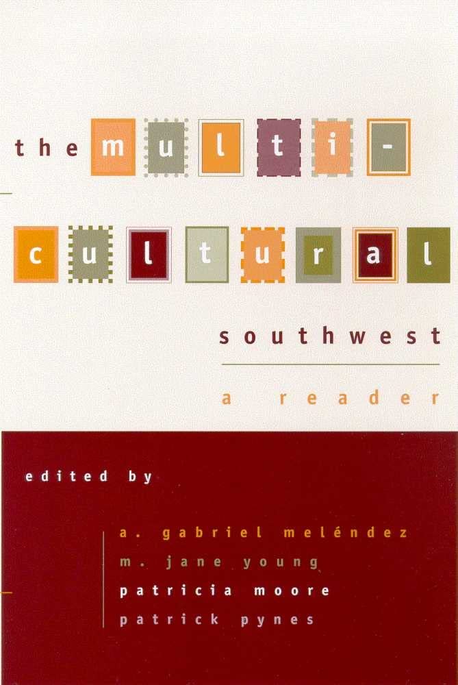 The Multicultural Southwest: A Reader,Used