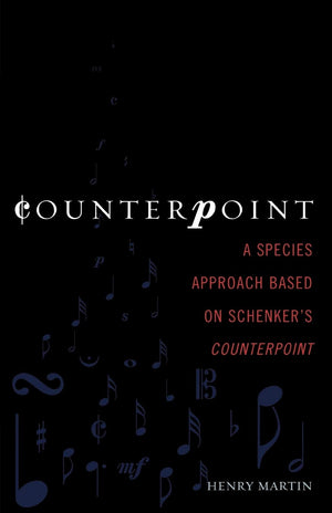 Counterpoint: A Species Approach Based On Schenker'S Counterpoint,Used
